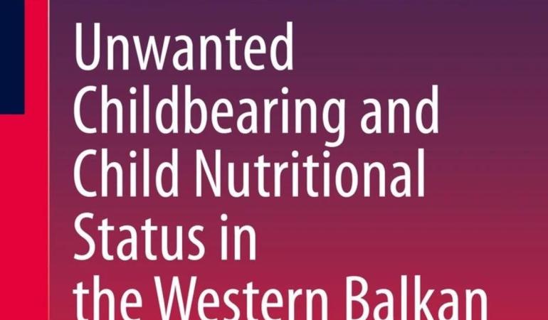 Објављена монографија ,,Unwanted Childbearing and Child Nutritional Status in the Western Balkan Roma Communities" др Јелене Чворовић