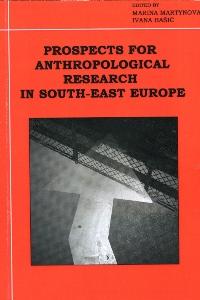 Prospects for anthropological research in South-East Europe