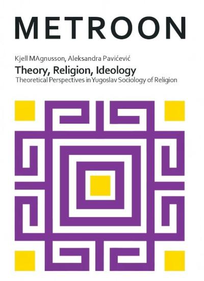 Theory, Religion, Ideology